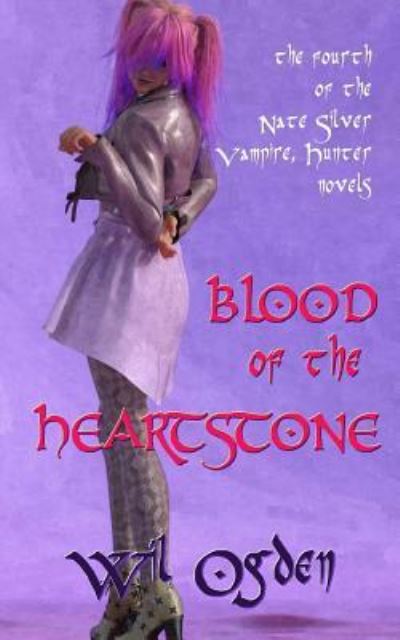 Cover for Wil Ogden · Blood of the Heartstone (Paperback Book) (2018)