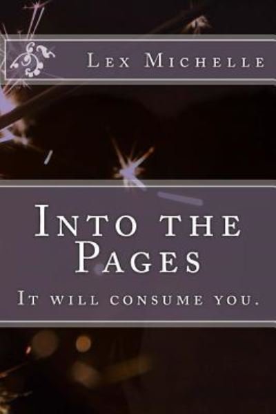 Cover for Lex Michelle · Into the Pages (Paperback Bog) (2018)