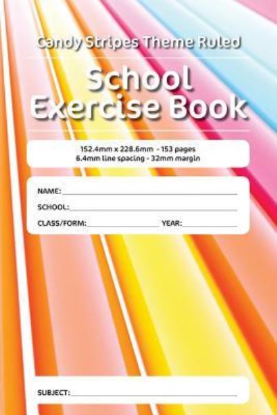 Cover for Luap Nottocs · Candy Stripes Theme Ruled School Exercise Book (Paperback Book) (2018)