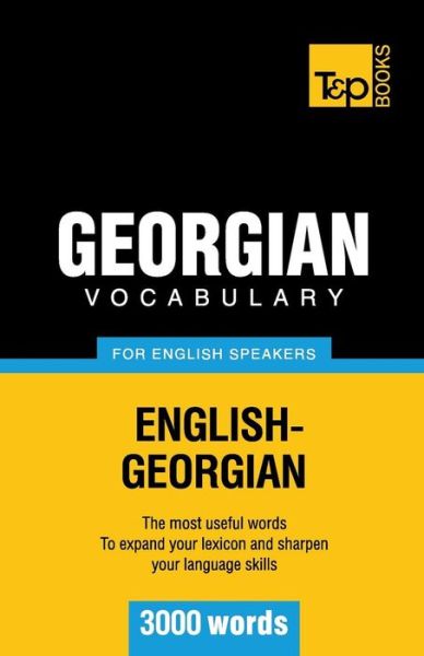 Cover for Andrey Taranov · Georgian Vocabulary for English Speakers - 3000 Words (Paperback Book) (2012)