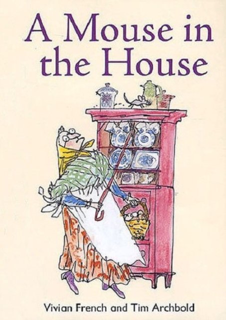Cover for Vivian French · ReadZone Readers: Level 2 A Mouse in the House - ReadZone Readers (Paperback Bog) (2015)