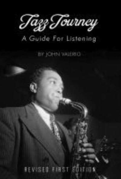 Cover for John Valerio · Jazz Journey: A Guide For Listening (Paperback Book) (2020)