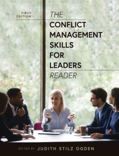 Cover for Judith Stilz Ogden · Conflict Management Skills for Leaders Reader (Book) (2022)