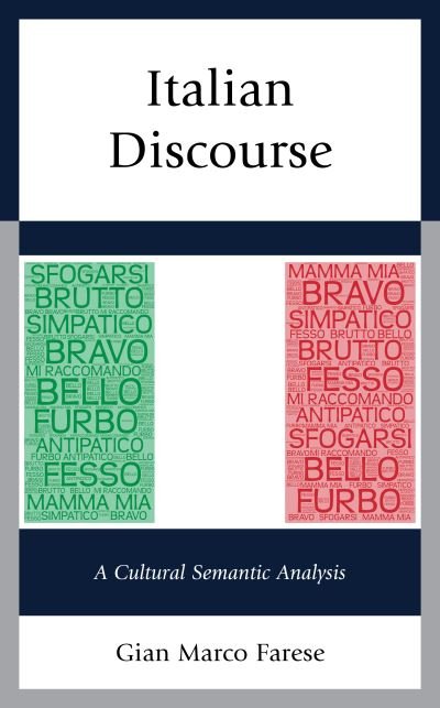 Cover for Gian Marco Farese · Italian Discourse: A Cultural Semantic Analysis (Innbunden bok) (2019)