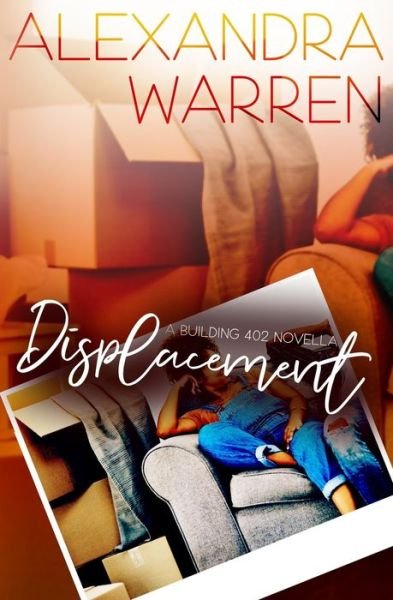 Cover for Alexandra Warren · Displacement A Building 402 Novella (Paperback Book) (2019)