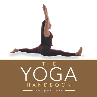 Cover for Neelanjana Bharadwaj · The Yoga Handbook (Paperback Book) (2020)