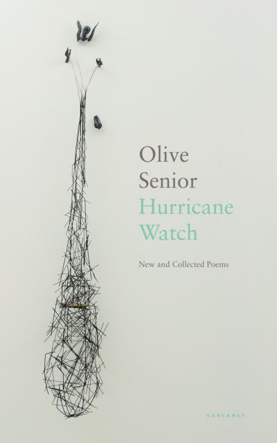 Cover for Olive Senior · Hurricane Watch: New and Collected Poems (Paperback Book) (2022)