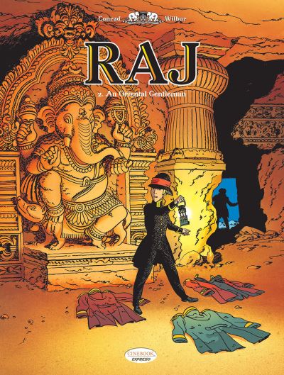 Raj Vol. 2: An Oriental Gentleman - Wilbur - Books - Cinebook Ltd - 9781800440166 - May 26, 2022