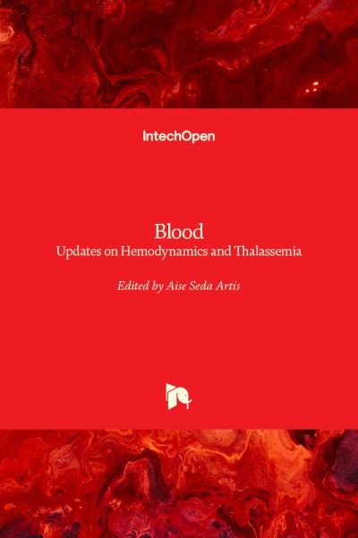 Cover for Aise Seda Artis · Blood: Updates on Hemodynamics and on Thalassemia (Innbunden bok) (2022)