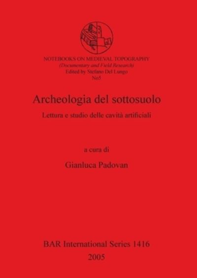 Cover for Archeologia del Sottosuolo (Paperback Book) (2005)