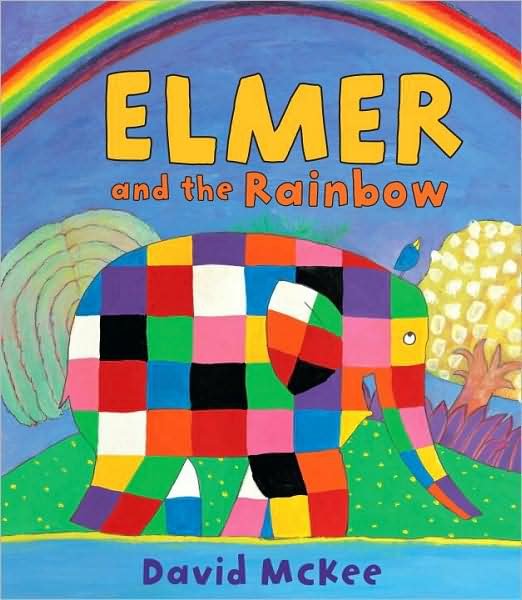 Cover for David McKee · Elmer and the Rainbow - Elmer Picture Books (Paperback Bog) (2009)