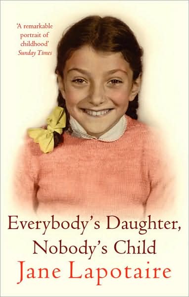 Cover for Jane Lapotaire · Everybody's Daughter, Nobody's Child (Paperback Book) (2007)