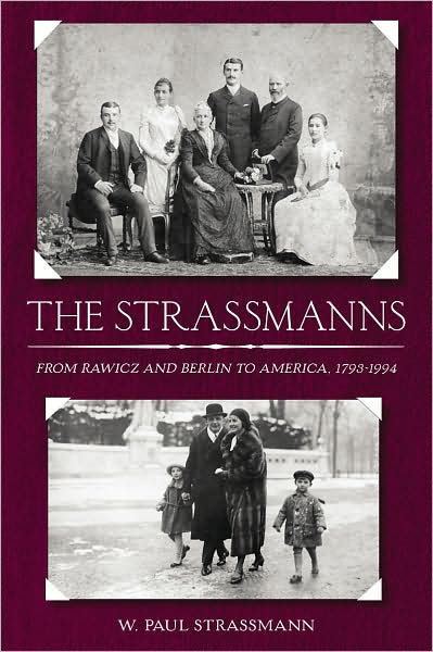 Cover for W. Paul Strassmann · The Strassmanns: Science, Politics and Migration in Turbulent Times (1793-1993) (Hardcover Book) (2008)