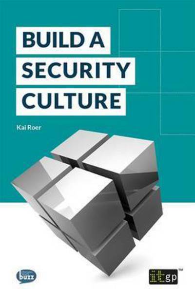 Cover for Kai Roer · Build a Security Culture - Fundamentals Series (Paperback Book) (2015)