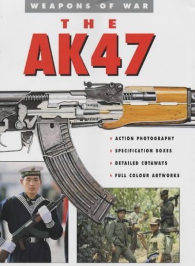 Cover for Chris McNab · The AK-47 - Weapons of War (Gebundenes Buch) (2001)