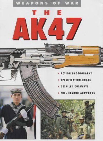 Cover for Chris McNab · The AK-47 - Weapons of War (Hardcover Book) (2001)