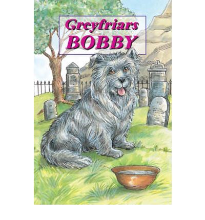 Cover for David Ross · Greyfriars Bobby - The Story of an Edinburgh Dog (Innbunden bok) (2001)