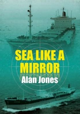 Cover for Alan Jones · Sea Like a Mirror (Paperback Bog) (2005)
