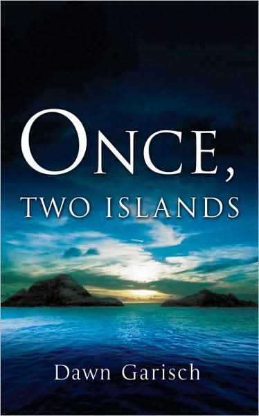 Cover for Dawn Garisch · Once, Two Islands (Paperback Book) (2009)