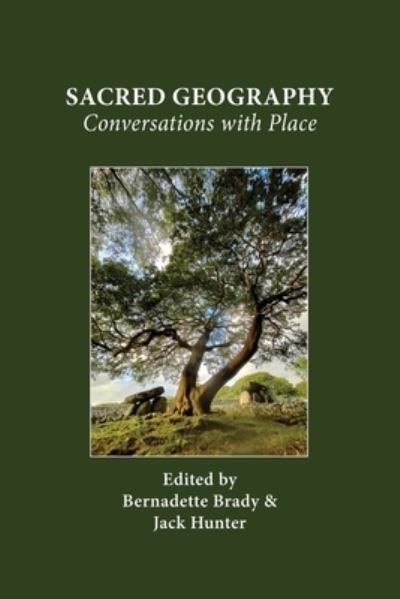 Sacred Geography: Conversations with Place -  - Książki - Sophia Centre Press - 9781907767166 - 4 października 2024