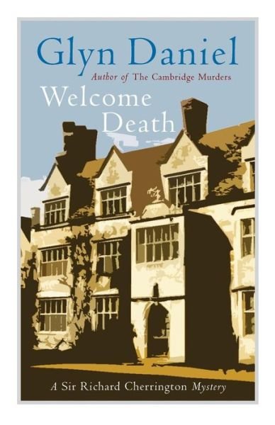 Cover for Glyn Daniel · Welcome Death (Paperback Book) (2014)