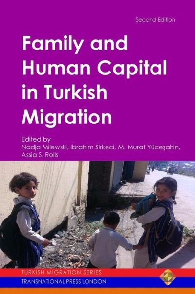 Cover for Nadja Milewski · Family and Human Capital in Turkish Migration (Paperback Book) (2015)