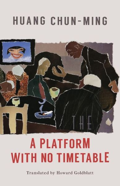 Cover for Chun-Ming Huang · A Platform with No Timetable (Pocketbok) (2021)