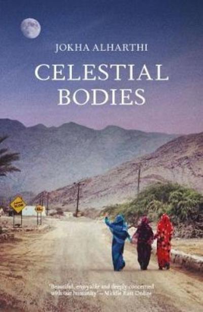 Cover for Jokha Alharthi · Celestial Bodies (Paperback Book) (2018)