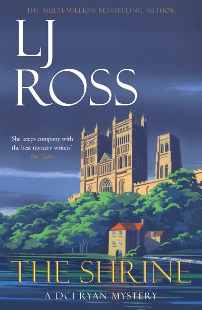 Cover for LJ Ross · The Shrine: A DCI Ryan Mystery - The DCI Ryan Mysteries (Paperback Book) (2020)