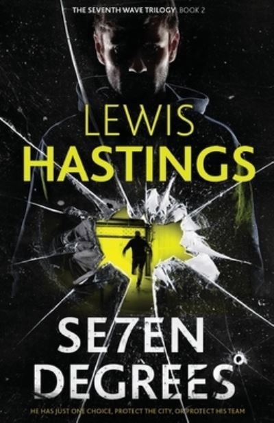 Seven Degrees - Lewis Hastings - Books - Hobeck Books Limited - 9781913793166 - December 8, 2020