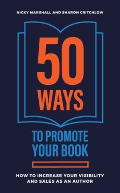 Cover for Sharon Critchlow · 50 Ways to Promote Your Book (Book) (2023)