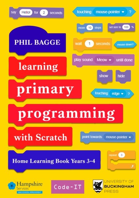 Cover for Phil Bagge · Learning Primary Programming with Scratch (Home Learning Book Years 3-4) (Paperback Book) (2022)