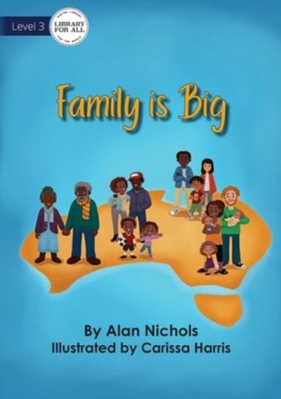 Cover for Alan Nichols · Family is Big (Paperback Book) (2021)