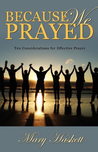 Cover for Mary Haskett · Because We Prayed (Paperback Book) (2009)