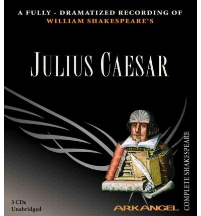 Cover for William Shakespeare · Julius Caesar (Arkangel Shakespeare) (Audiobook (CD)) [Unabridged edition] (2005)