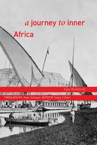 Cover for Egor Kovalevsky · A Journey to Inner Africa (Paperback Book) (2021)
