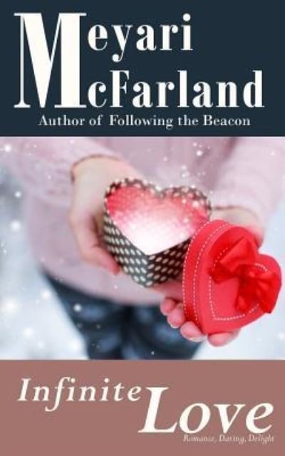 Cover for Meyari Mcfarland · Infinite Love (Pocketbok) (2016)