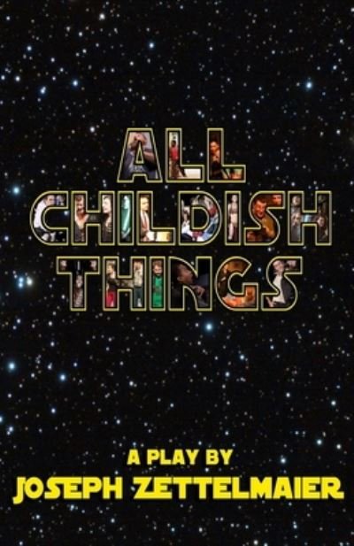 Cover for Joseph Zettelmaier · All Childish Things (Paperback Book) (2016)