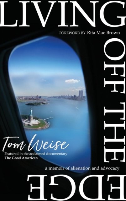 Cover for Tom Weise · Living Off the Edge (Hardcover Book) (2018)