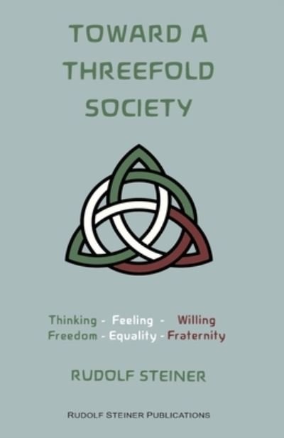 Cover for Rudolf Steiner · Toward a Threefold Society (Paperback Book) (2019)