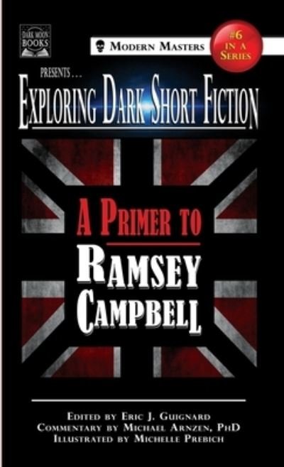 Cover for Ramsey Campbell · Exploring Dark Short Fiction #6 (Hardcover Book) (2021)