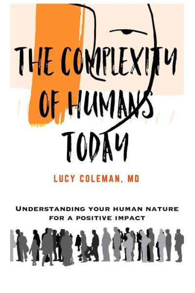 Cover for Lucy Coleman · The complexity of humans today (Pocketbok) (2019)