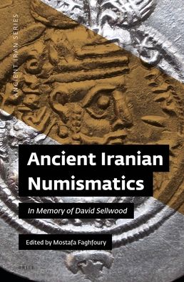 Cover for Mostafa Faghfoury · Ancient Iranian Numismatics (Hardcover Book) (2021)