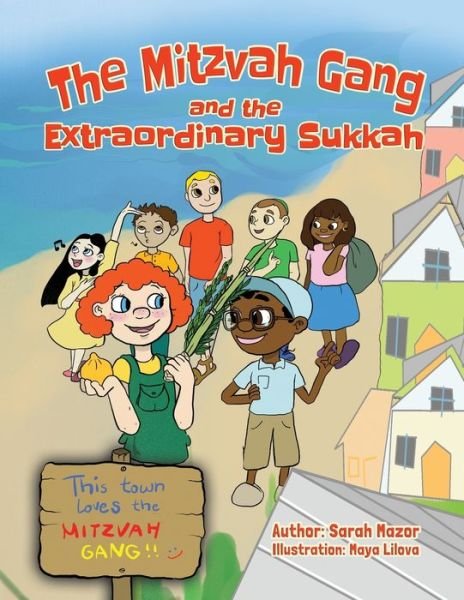 Cover for Sarah Mazor · The Mitzvah Gang and the Extraordinary Sukkah (Paperback Book) (2019)