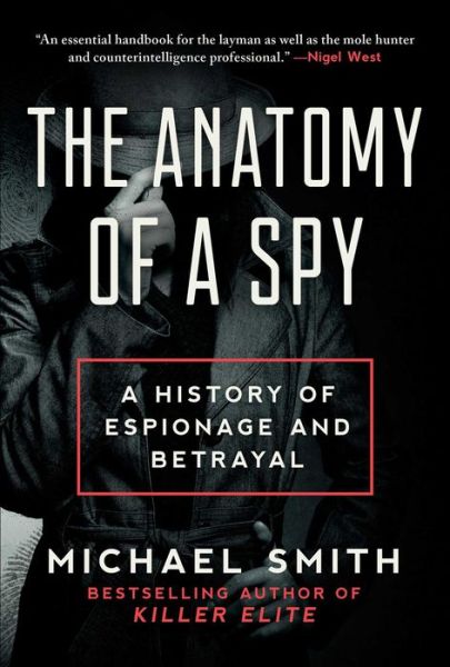 Cover for Michael Smith · Anatomy of a Spy (Book) (2020)