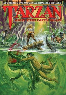 Cover for Edgar Rice Burroughs · Tarzan and the Lion Man: Edgar Rice Burroughs Authorized Library - Tarzan (Innbunden bok) [Edgar Rice Burroughs Authorized Library edition] (2023)