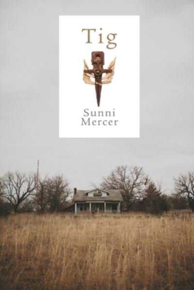 Cover for Sunni Mercer · Tig (Book) (2022)