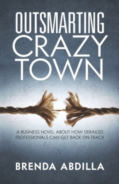 Cover for Brenda Abdilla · Outsmarting Crazytown (Paperback Book) (2020)