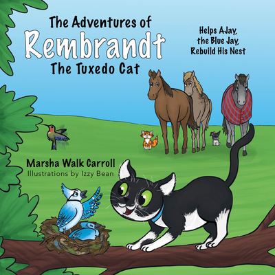 Cover for Marsha Walk Carroll · Adventures of Rembrandt the Tuxedo Cat (N/A) (2022)