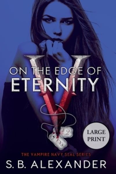 Cover for S B Alexander · On the Edge of Eternity (Paperback Bog) (2021)